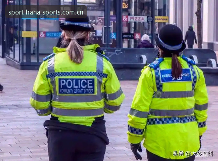 世界杯安保调整最新动态：英国警员赴美人手锐减，haha体育数据分析揭示赛事安保新趋势